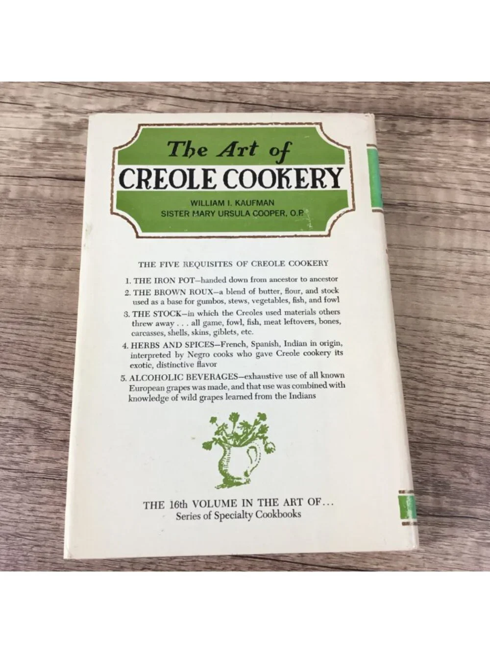 The Art Of Creole Cookery Hardcover William I. Kaufman Sister Mary Ursula Cooper